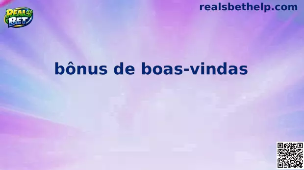 Bônus de Boas-Vindas